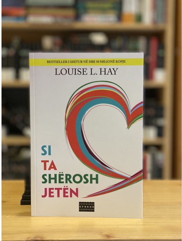 Si ta Shërosh Jetën